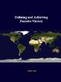 Defining And Achieving Decisive Victory - Preview