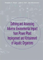 Defining And Assessing Adverse Environmental Impact From Power Plant Impingement And Entrainment Of Aquatic Organisms - Preview