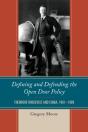 Defining And Defending The Open Door Policy - Preview