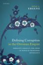 Defining Corruption In The Ottoman Empire - Preview