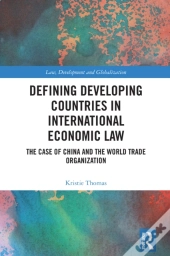 Defining Developing Countries In International Economic Law