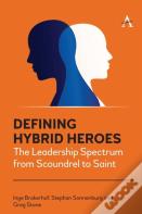 Defining Hybrid Heroes