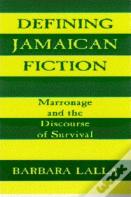 Defining Jamaican Fiction