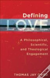 Capa do artigo Defining Love - A Philosophical, Scientific, And Theological Engagement