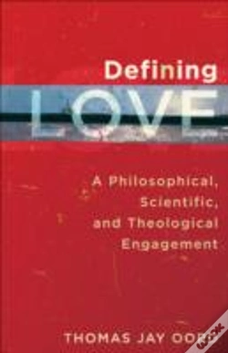Capa do artigo Defining Love - A Philosophical, Scientific, And Theological Engagement