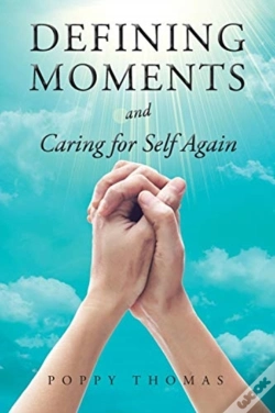 Capa do artigo Defining Moments And Caring For Self Again