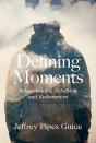 Defining Moments - Preview
