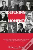 Defining Moments