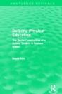 Defining Physical Education (Routledge Revivals) - Preview