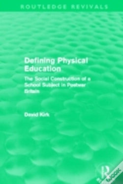 Capa do artigo Defining Physical Education (Routledge Revivals)