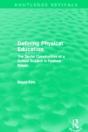 Defining Physical Education (Routledge Revivals) - Preview
