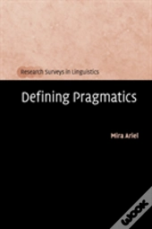 Defining Pragmatics