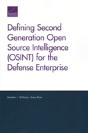 Defining Second Generation Open Source Intelligence (Osint) For The Defense Enterprise - Preview