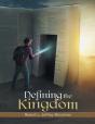 Defining The Kingdom - Preview
