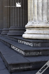Defining The Modern Museum
