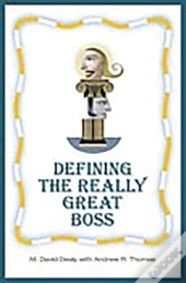 Defining The Really Great Boss