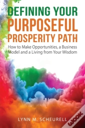 Defining Your Purposeful Prosperity Path