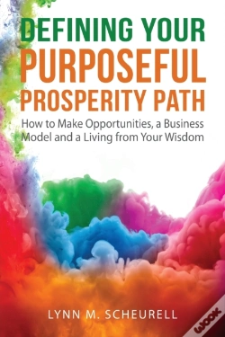 Capa do artigo Defining Your Purposeful Prosperity Path
