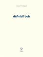 Définitif Bob - Preview