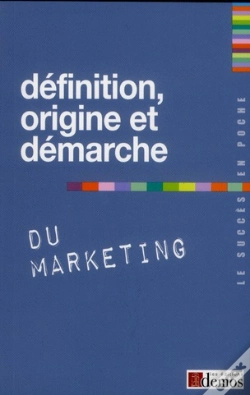 Capa do artigo Definition Origine Et Demarche Du Marketing