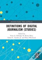 Definitions Of Digital Journalism (Studies)