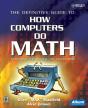 Definitive Guide To How Computers Do Math - Preview