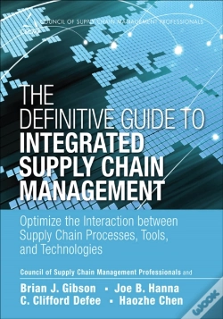 Capa do artigo Definitive Guide To Integrated Supply Chain Management, The