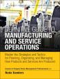 Definitive Guide To Manufacturing And Service Operations, The - Preview