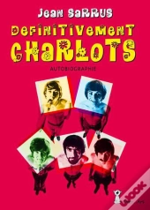 Definitivement Charlot : Autobiographie
