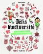 Défis Biodiversité ; 32 Défis À Relever Pour Protéger La Planète ! - Preview