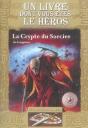 Défis Fantastiques T.14 ; La Crypte Du Sorcier - Preview
