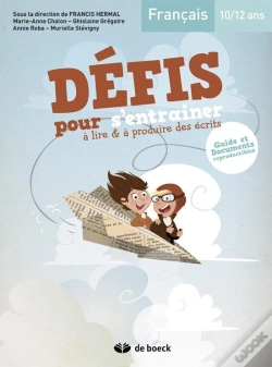 Capa do artigo Defis Pour S'Entrainer A Lire Et A Produire Des Ecrits 5e/ 6e 10/12ans Guide Et Documents Reproducti