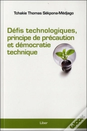 Capa do artigo Défis Technologiques, Principe De Précaution Et Démocratie Technique