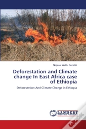 Deforestation And Climate Change In East