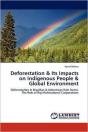 Deforestation & Its Impacts On Indigenous People & Global Environment - Preview