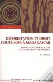Capa do artigo Déforestation Et Droit Coutumier À Madagascar ; Les Perceptions Des Acteurs De La Gestion Communautaires Des Forêts