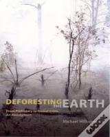 Deforesting The Earth