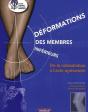 Déformations Des Membres Inférieurs ; De La Consultation À L'Acte Opératoire (Édition 2009) - Preview