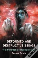 Deformed And Destructive Beings