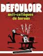 Défouloir ; Collègues De Bureau - Preview