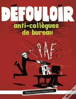 Capa do artigo Défouloir ; Collègues De Bureau