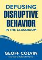 Defusing Disruptive Behavior In The Classroom - Preview