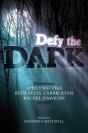 Defy The Dark - Preview