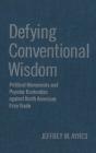 Defying Conventional Wisdom - Preview