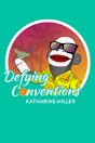 Defying Conventions - Preview