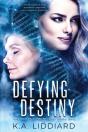 Defying Destiny - Preview
