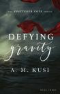 Defying Gravity - Preview