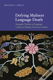 Defying Maliseet Language Death