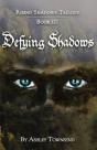 Defying Shadows - Preview