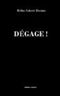 Dégage Hélios - Preview